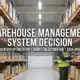 Warehouse management system decision - warehouse aisle with inventory shelving and WMS text overlay